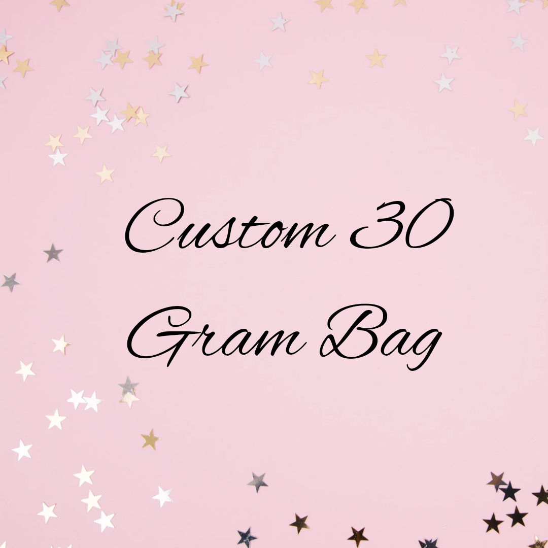 Custom 30 Gram bag